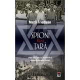 Spioni fara tara, Matti Friedman