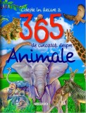 365 de curiozitati despre animale - Flamingo Gd