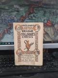 Erasme, Erasmus, Colloques choisis, Scripta Manent 19, A l'enseigne du Pot Cass&eacute;, Paris 1927, 240