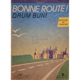Pierre Gibert - Bonne route! / Drum bun! (Editia: 1993)