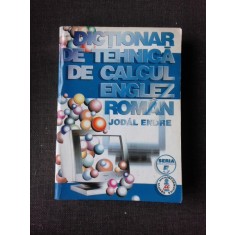 DICTIONAR DE TEHNICA DE CALCUL ENGLEZ-ROMAN - ENDRE JODAL