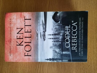 CODUL &amp;bdquo;REBECCA&amp;rdquo; &amp;ndash; KEN FOLLETT (2018) foto