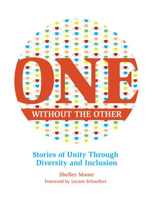 One Without the Other: Stories of Unity Through Diversity and Inclusion foto