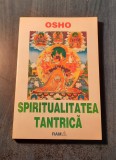 Spiritualitatea tantrica Osho