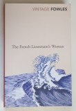 THE FRENCH LIEUTENANT ' S WOMAN by JOHN FOWLES , 2004