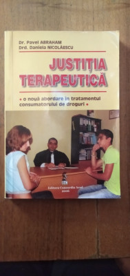 Justiția terapeutica Dr. Pavel Abraham Drd. Daniela Nicolaescu foto