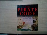 THE PIRAT CODE - Brenda Ralph Lewis - The Lyons Press, 2008, 192 p., Alta editura