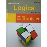Magda Ilas - Memorator de logica pentru liceu (Editia: 2012)