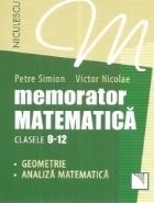 Memorator matematica clasele 9-12. Geometrie. Analiza matematica foto