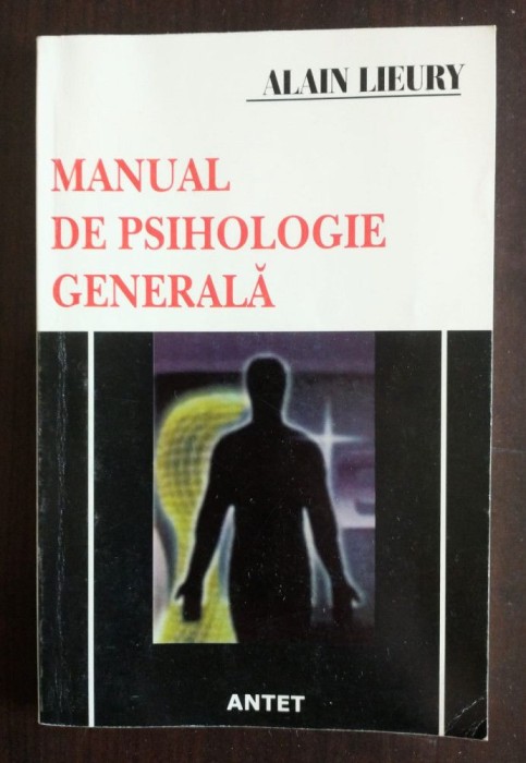 Alain Lieury - Manual de psihologie generală