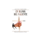 En Manos Del Valiente: Ministerio Restaurando La Familia