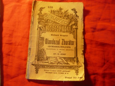 Richard Wagner - Olandezul Zburator (Corabia Naluca) -BPT 628 ,Trad.St.O.Iosif foto