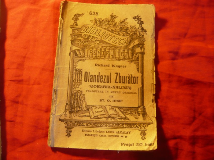 Richard Wagner - Olandezul Zburator (Corabia Naluca) -BPT 628 ,Trad.St.O.Iosif