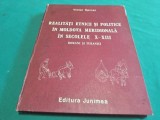 REALITĂȚI ETNICE ȘI POLITICE &Icirc;N MOLDOVA MERIDIONALĂ &Icirc;N SECOLELE X-XIII * ROM&Acirc;NI ȘI TURANICI * VICTOR SPINEI * 1985 * 4 3 4
