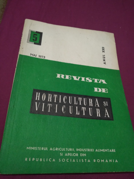 REVISTA DE HORTICULTURA SI VITICULTURA NR.5 /MAI 1973