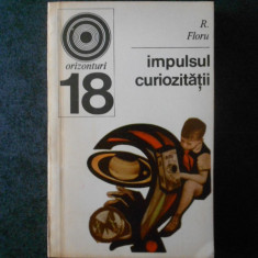 R. FLORU - IMPULSUL CURIOZITATII