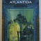 LUPTA PENTRU ATLANTIDA de ANDY McDERMOTT , 2010