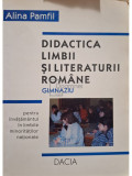 Alina Pamfil - Didactica limbii si literaturii romane gimnaziu (editia 2000)