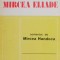 Mircea Eliade (Comentat de Mircea Handoca)