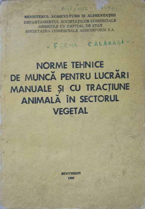 NORME TEHNICE DE MUNCA PENTRU LUCRARI MANUALE SI CU TRACTIUNE ANIMALA IN SECTORUL VEGETAL-KLASSEK MAURA-239569