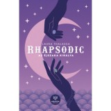 Rhapsodic - Az &Eacute;jszaka Kir&aacute;lya - Laura Thalassa