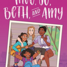 Meg, Jo, Beth, and Amy: A Graphic Novel: A Modern Retelling of Little Women