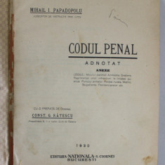 CODUL DE PROCEDURA PENALA ( ART. 1 -246 ) ADNOTAT de CONST. G. RATESCU si N. PAVELESCU , 1930