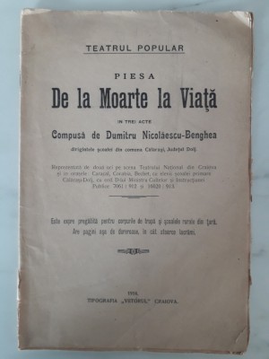 De la Moarte la Viata - Dumitru Nicolaescu Benghea 1914 / R2S foto