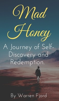 Mad Honey: A Journey of Self-Discovery and Redemption. foto