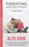 AS - ALFIE KOHN - PARENTING NECONDITIONAT