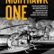 Nighthawk One: Recollections of a Helicopter Pilot&#039;s Tour of Duty in Northern Ireland During the Troubles