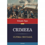 Crimeea. Ultima cruciada, Orlando Figes