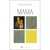Mama. Editia a IV-a - Ioan Suciu