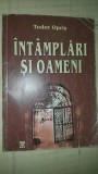 Intamplari si oameni- Tudor Opris