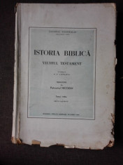 ISTORIA BIBLICA, VECHIUL TESTAMENT- A.P. LOPUHIN, VOL.I, TRADUCERE DE NICODIM PATRIARHUL ROMANIEI foto