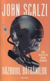 Razboiul Batranilor - John Scalzi, Armada, SF, 2023, Romana, Brosata, 312 pagini