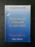 BRIEGE MCKENNA - MINUNILE SE INTAMPLA CU ADEVARAT