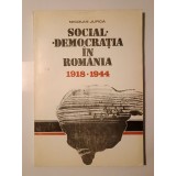 Nicolae Jurca - Social-democrația &icirc;n Rom&acirc;nia 1918-1944
