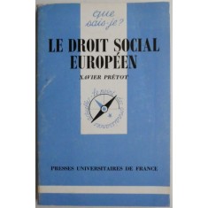 Le droit social europeen &ndash; Xavier Pretot