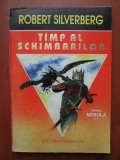 Robert Silverberg - Timp al schimbarii ( Premiul NEBULA 1971 )