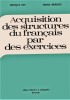 Acquisition des structures du francais par des exercices Braescu 1972