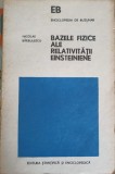 BAZELE FIZICE ALE RELATIVITATII EINSTEINIENE-NICOLAE BARBULESCU-341304