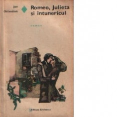 Jan Otcenasek - Romeo, Julieta și &amp;icirc;ntunericul foto
