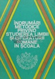 Indrumari metodice privind studierea limbii si literaturii romane in scoala - 1980 - Alexandru Bojin (XX1014)