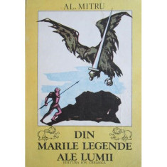 Carte de Alexandru Mitru - Din marile legende ale lumii