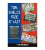 Tom Shields - Tom Shields Free at Last - 112311