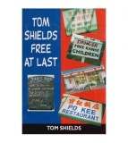 Tom Shields - Tom Shields Free at Last - 112311