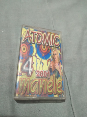 CASETA AUDIO ATOMIC MANELE VOL 4/2001 ORIGINALA MANELE foto