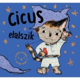 Cicus elalszik - Győri Hanna