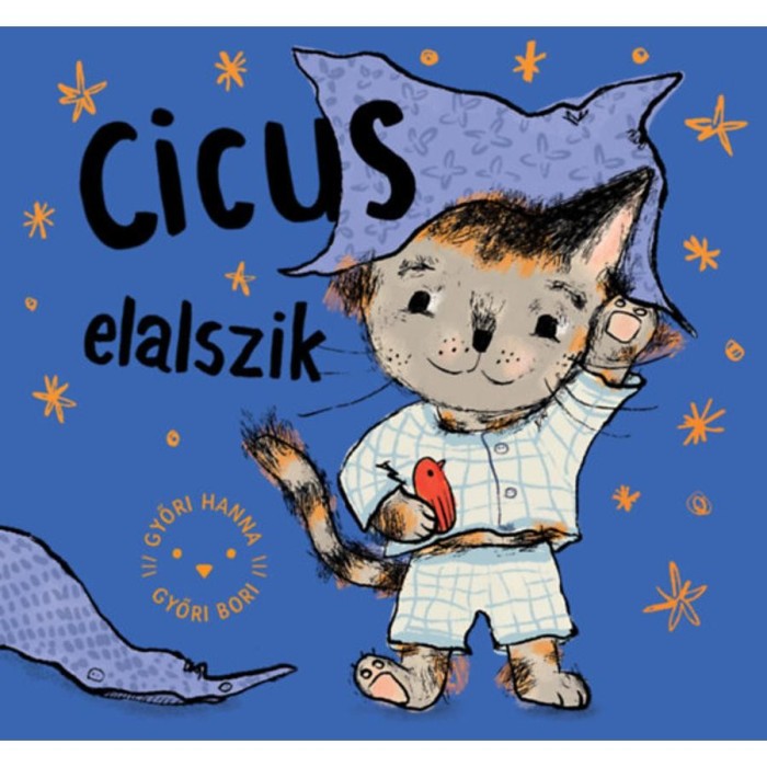 Cicus elalszik - Győri Hanna